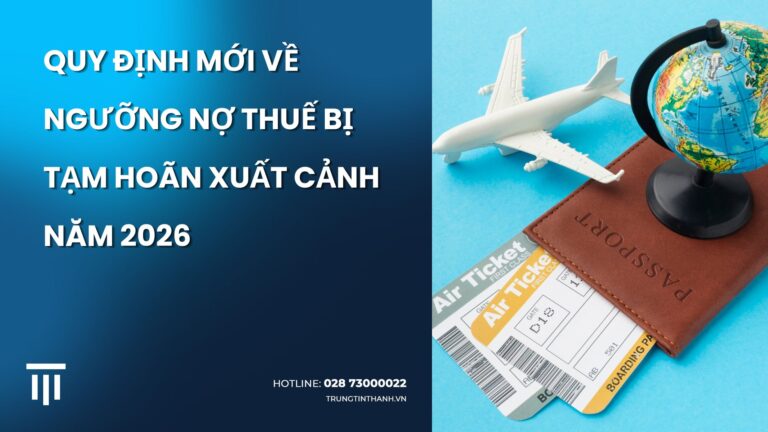Tạm hoãn xuất cảnh nợ thuế 2026, ngưỡng nợ thuế bị hoãn xuất cảnh, Nghị định 49/2025/NĐ-CP, thời gian tạm hoãn xuất cảnh.